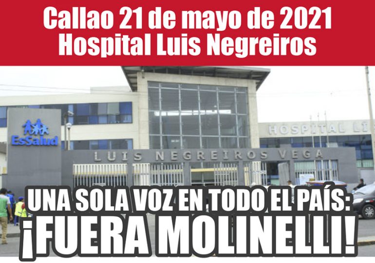 Plantones Nacionales de Protesta en EsSalud: Callao 21 de mayo de 2021 Hospital Luis Negreiros