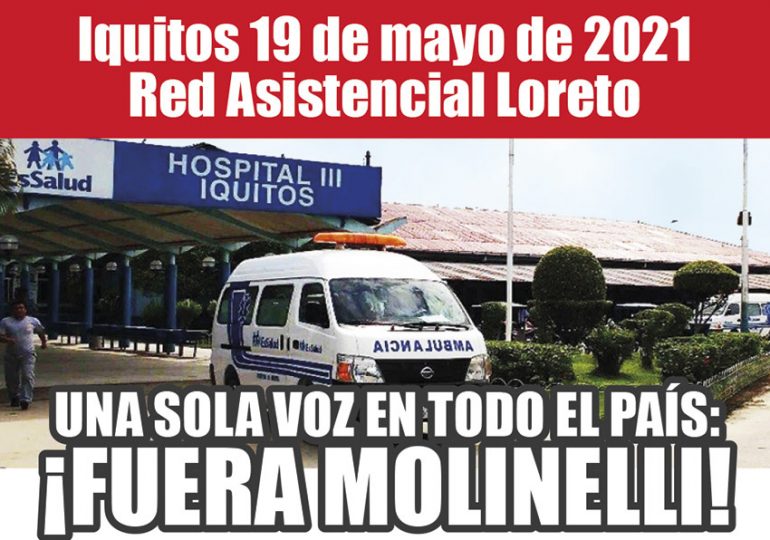 Plantones Nacionales de Protesta en EsSalud: Iquitos 19 de mayo de 2021 Red Asistencial Loreto
