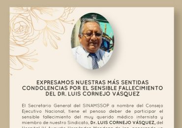 Expresamos nuestras más sentidas condolencias por el sensible fallecimiento del Dr. Luis Cornejo Vásquez