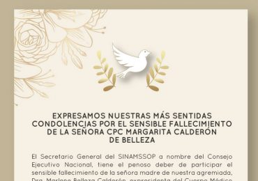 Expresamos nuestras más sentidas condolencias por el sensible fallecimiento de la señora CPC Margarita Calderón de Belleza
