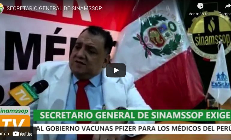 Teodoro Quiñones: demandamos humanidad al gobierno con tercera dosis de vacunación a profesionales médicos