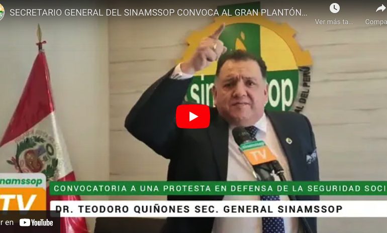 Secretario general del SINAMSSOP convoca al gran plantón en defensa de la Seguridad Social