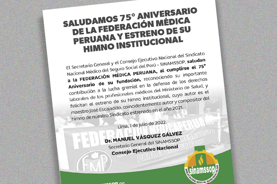 Saludamos 75° Aniversario de la Federación Médica Peruana y estreno de su himno institucional