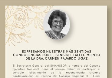Expresamos nuestras más sentidas condolencias por el sensible fallecimiento de la Dra. Carmen Fajardo Ugaz