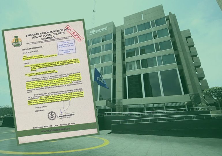 SINAMSSOP solicitó a EsSalud la nulidad de las Elecciones al Comité de Seguridad y Salud en el Trabajo por incurrir en infracciones graves