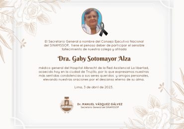 Expresamos nuestras más sentidas condolencias por el sensible fallecimiento de la Dra. Gaby Sotomayor Alza