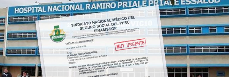 SINAMSSOP convocó Asamblea General de Afiliados en Hospital “Ramiro Priale Priale” a efectos de viabilizar solución de renovación de junta directiva