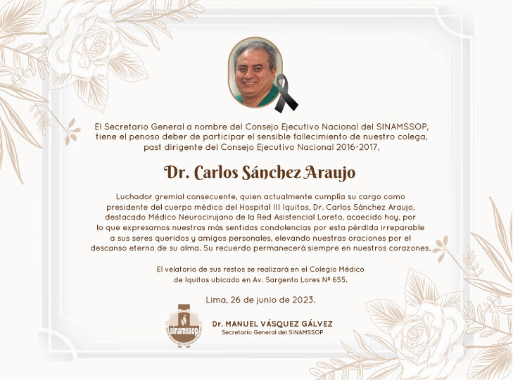 Expresamos nuestras más sentidas condolencias por el sensible fallecimiento del Dr. Carlos Sanchez Araujo