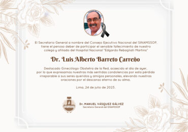 Expresamos nuestras más sentidas condolencias por el sensible fallecimiento del Dr. Luis Alberto Barreto Carreño