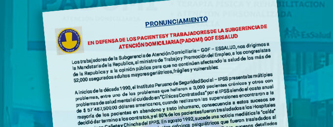 Pronunciamiento en defensa de los pacientes y trabajadores de la Subgerencia de Atención Domiciliaria (PADOMI) GOF ESSALUD