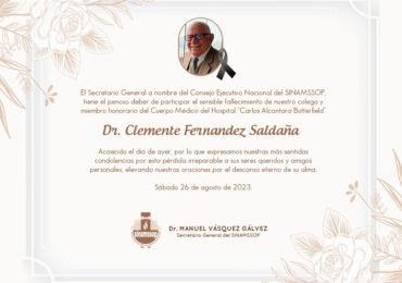 Expresamos nuestras más sentidas condolencias por el sensible fallecimiento del Dr. Clemente Fernandez Saldaña