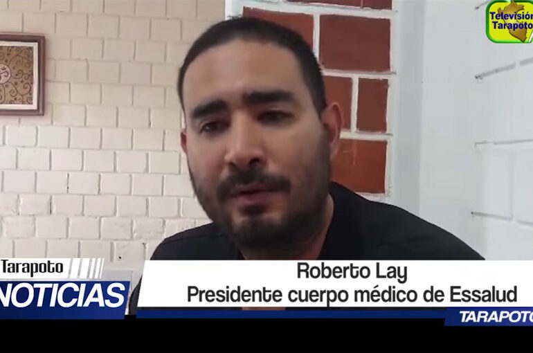 Cuerpo Médico del Hospital II-I Tarapoto realizará plantón de protesta ante gestión actual de la Red Asistencial Tarapoto