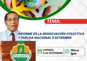 INFORME DE LA NEGOCIACIÓN COLECTIVA y HUELGA NACIONAL 9 DE SETIEMBRE