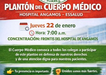 SINAMSSOP APOYA Y ACOMPAÑA EL PLANTÓN DEL CUERPO MÉDICO DEL HOSPITAL III SUAREZ - ANGAMOS