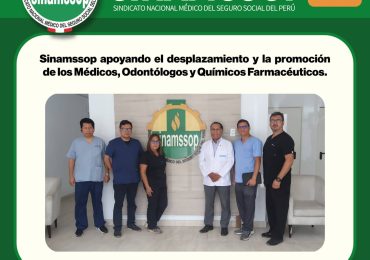 SINAMSSOP APOYANDO EL DESPLAZAMIENTO Y LA PROMOCIÓN DE LOS MÉDICOS, ODONTÓLOGOS Y QUÍMICOS FARMACÉUTICOS
