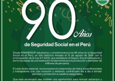 ¡Feliz 90.º aniversario de la Seguridad Social en el Perú!